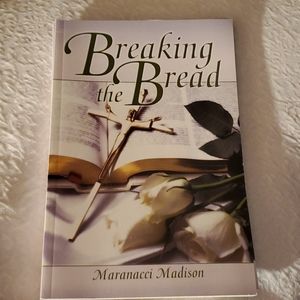 2nd self published book, Breaking the Bread.